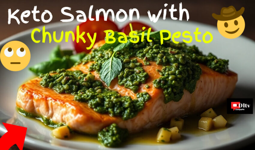 Try Our Keto Salmon with Chunky Basil Pesto
